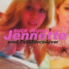 Buck Juugin - Jennette Prod.(Taskforce4ever) #CIRCLE5xTWAMPTEAM