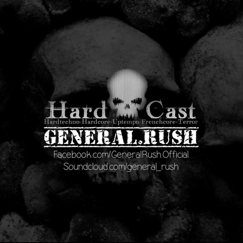 General Rush @ HardCast Podcast #13 (14.10.2016)