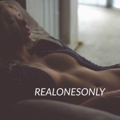 REALONESONLY FT. U-NEEK (PROD. FLIP)