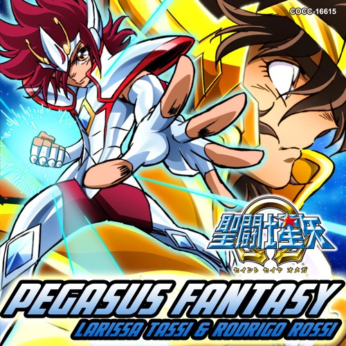 Saint Seiya Ômega - Pegasus Fantasy (Larissa Tassi & Rodrigo Rossi)