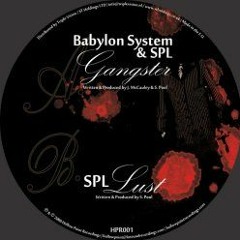 Babylon System & SPL - Gangster