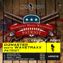 [HRR015] Preview Dizmaster Meets Wavetraxx - Patriot (Danny V. Remix)
