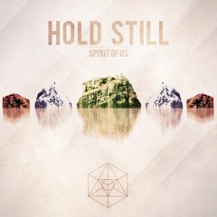 Hold Still