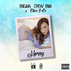 Horny - ENM x Elian S Cr