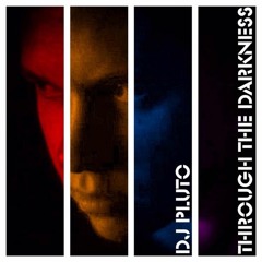 Dj Pluto - Through The Darkness (jesse alba remix)