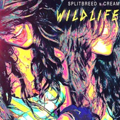 Splitbreed X Cream - Wildlife (Loud N' Killer Remix)