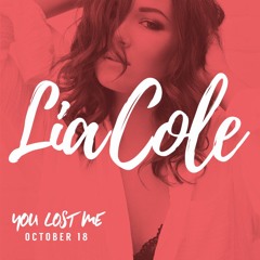You Lost Me (Acoustic) by Lia Cole