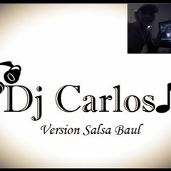 Dj Carlos - Sed De Salsa Baul