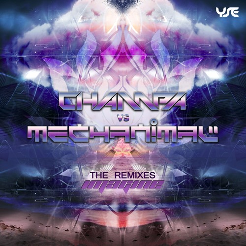 Champa Vs Mechanimal - Imagine (Continue RMX)