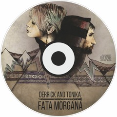 Derrick + Tonika - Fata Morgana Album Teaser