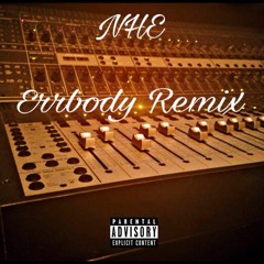 NHE-Errbody Remix