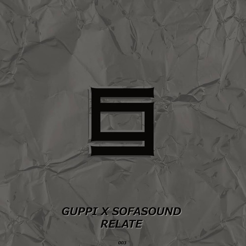 Guppi x Sofasound - Relate