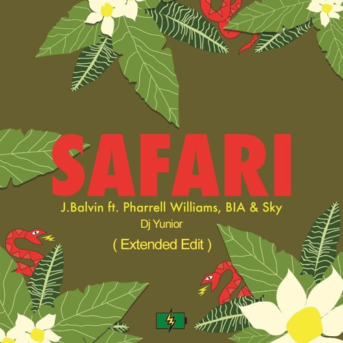 Stream J Balvin Ft. Bia, Pharell Williams Y Sky - Safari (Dj Yunior  Extended Edit) by Dj Yunior | Listen online for free on SoundCloud