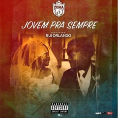 Zona 5 - Jovem Pra Sempre (Feat Rui Orlando / Radio Mose)