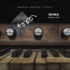 Marcos Carozza - Push It (QOMA Remix) | FREE DOWNLOAD