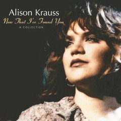 Baby Mine (Alison Krauss)