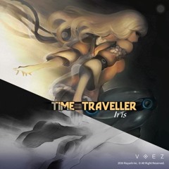 【VOEZ / Cytus II】Time Traveller