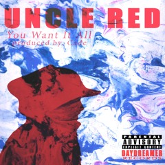 YOU WANT iT ALL. (Prod. Cade)