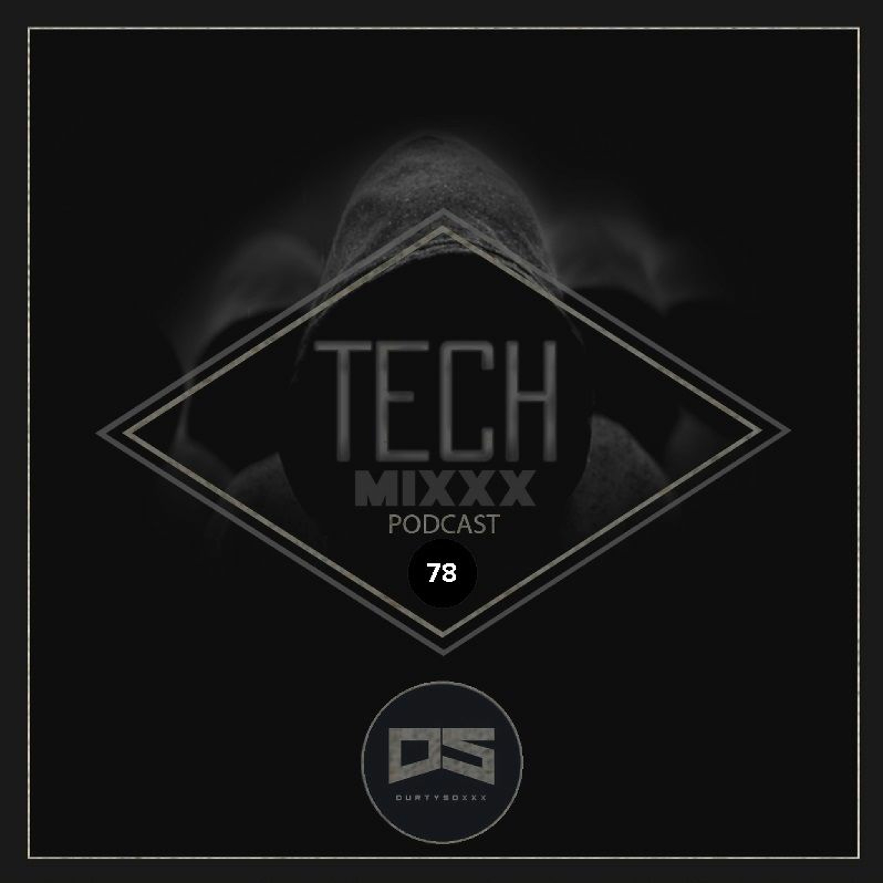 Durtysoxxx Tech Mixxx Podcast