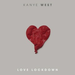 Love Lockdown (Cosmic Dawn Instrumental Remix)