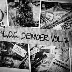 L.O.C. - Demoer (Vol. 2)