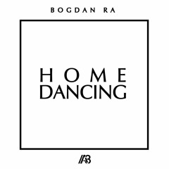 /A3R001—Bogdan Ra : "HOME DANCING" (Previews)