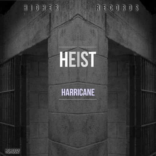 Harricane - Heist [Free Download]