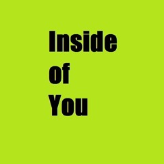 Inside Of You