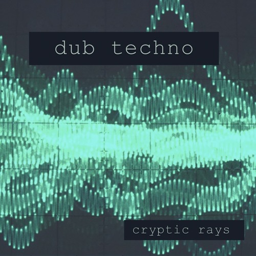 dub techno | deep | minimal | electronic