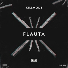 Killmod3 - Flauta