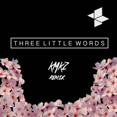 Osvaldorio - Three Little Words (KMKZ Remix)