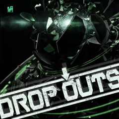 【XFD】DROPOUTS【秋M3う-39b】