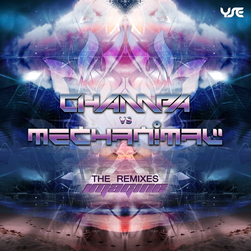 Champa Vs Mechanimal - Imagine (Ellinio & Orisma Remix)