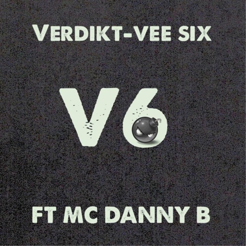 Verdikt - Vee Six (feat MC Danny B) Cut
