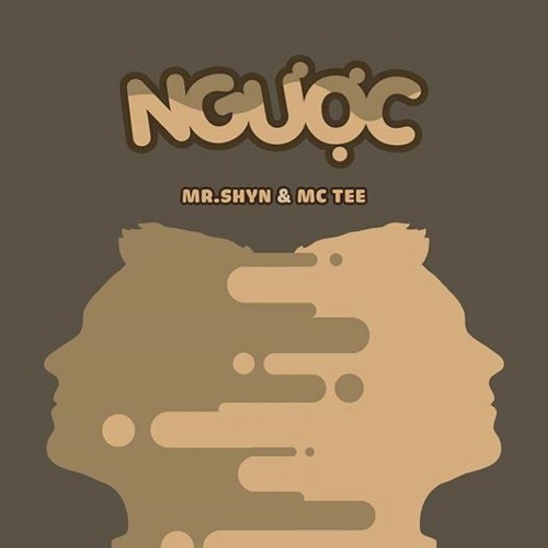 Ngược - Mr.Shyn Ft. MC Tee (Prod. Bluntedbeatz)