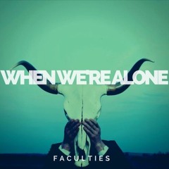 [ROCK] When We're Alone - Ways