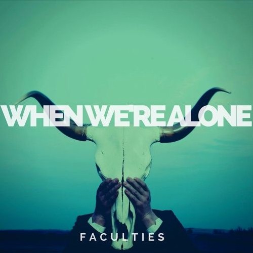[ROCK] When We're Alone - Ways