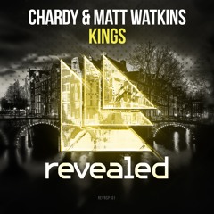 Chardy & Matt Watkins - Kings - Out now on the @Revealed Recordings ADE Sampler 2016! ❌❌❌