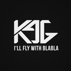 K96 - I'll Fly with Blabla [Free Release]