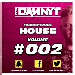 Does #House002 - Twitter @ItsDannyTDJ - Snapchat 'DannyTSound'