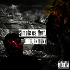 Simple As That ft TAE ANTHONY