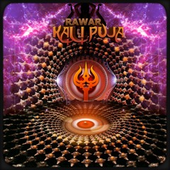 RAWAR - KALI PUJA (EP) - PREVIEW - OUT NOW