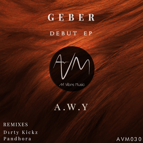 Geber - Away With You (Pandhora Remix) [Art Vibes Music]