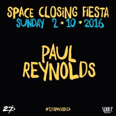 Paul Reynolds Space Closing 2016 Part 1