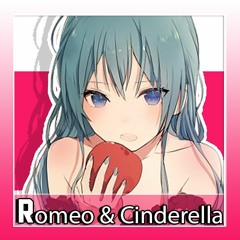 Romeo and Cinderella [Eng.] (Miku-tan)