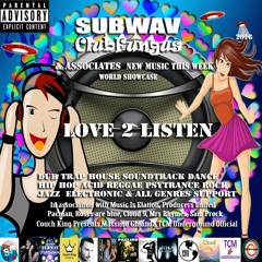 Subwav/Clubfungus & Associates Love 2 Listen