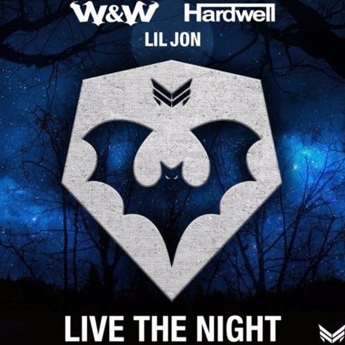 W&W & Hardwell Ft Lil Jon - Live The Night (Ntoy Bootleg 2016) V2