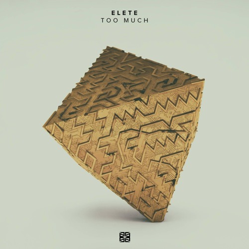 elete - Too Much