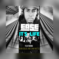 Its Life (feat. Skan Dolus and Sam Hustle)