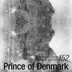 LWE Podcast 152: Prince Of Denmark